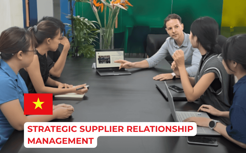 Strategic Supplier Relationship Management in Vietnam